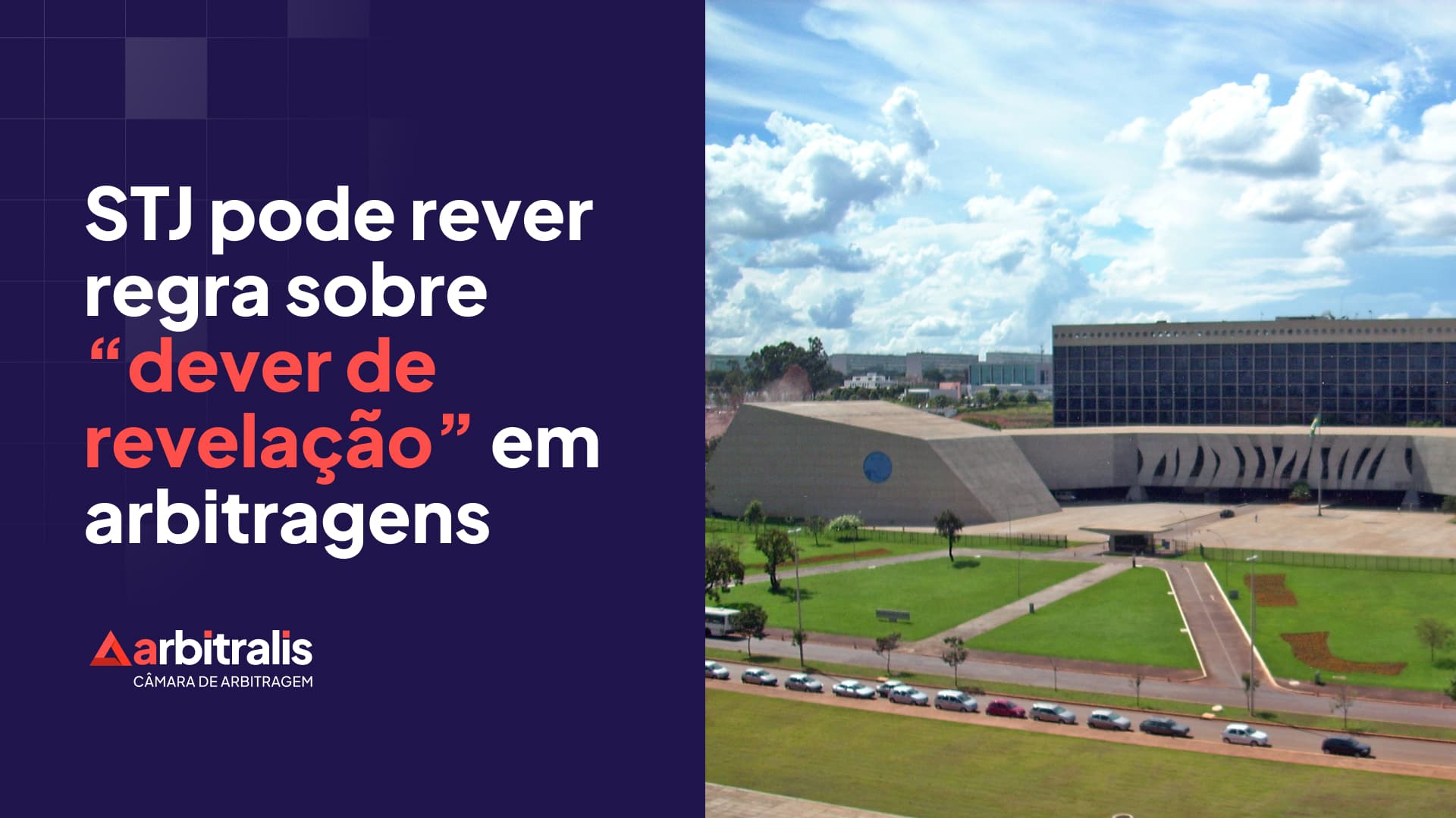 STJ pode rever regra sobre “dever de revelação” em arbitragens